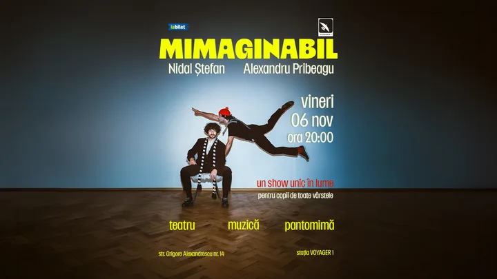 Afișul spectacolului Mimaginabil